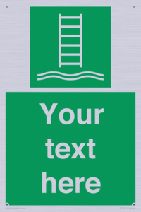 Custom sign safe condition Embarkation ladder